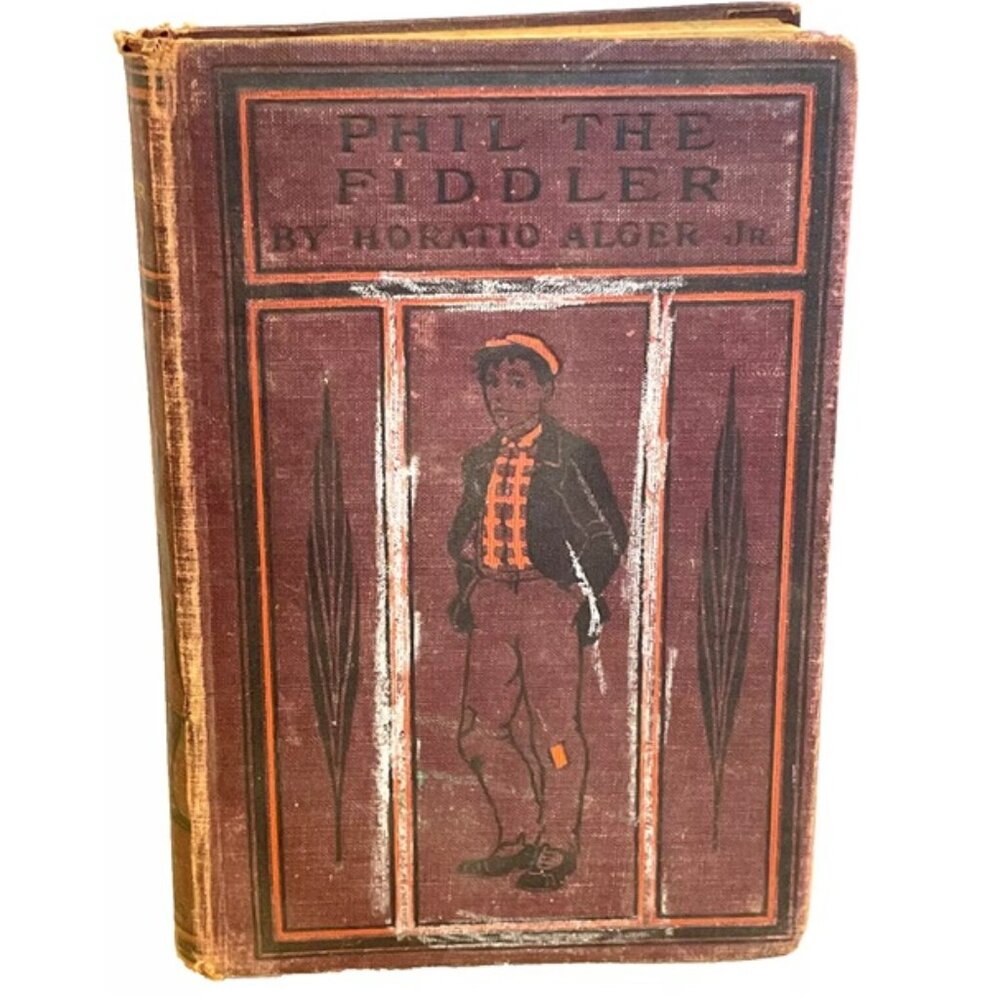 Phil The Fiddler Horatio Alger Jr. 1903 Hurst and Company HC Young Street Musici